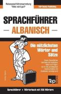 Sprachführer Deutsch-Albanisch Und Mini-Wörterbuch Mit 250 Wörtern di Andrey Taranov edito da T&P BOOKS PUB LTD