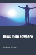 News from Nowhere di William Morris edito da INDEPENDENTLY PUBLISHED