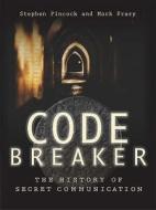 Codebreaker di Stephen Pincock, Mark Frary edito da Cornerstone
