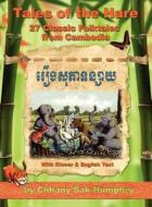 Tales of the Hare - 27 Classic Folktales of Cambodia edito da DATASIA INC