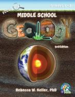 Focus On Middle School Geology Student Textbook 3rd Edition (softcover) di Rebecca W. Keller edito da Gravitas Publications, Inc.