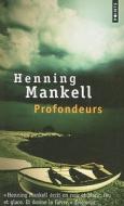 Profondeurs di Henning Mankell edito da CONTEMPORARY FRENCH FICTION