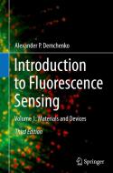 Introduction to Fluorescence Sensing di Alexander P. Demchenko edito da Springer International Publishing