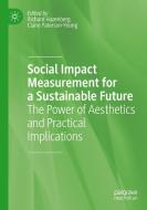 Social Impact Measurement for a Sustainable Future edito da Springer International Publishing