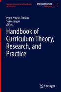 Handbook of Curriculum Theory, Research, and Practice edito da Springer International Publishing