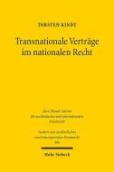 Transnationale Verträge im nationalen Recht di Torsten Kindt edito da Mohr Siebeck GmbH & Co. K