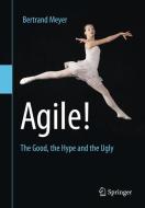 Agile! di Bertrand Meyer edito da Springer-Verlag GmbH