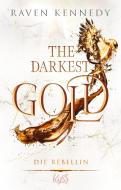 The Darkest Gold - Die Befreite di Raven Kennedy edito da Rowohlt Taschenbuch