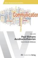 Paul Ekmans Ausdruckstheorien di Anja Leifeld edito da AV Akademikerverlag