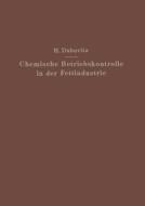 Chemische Betriebskontrolle in der Fettindustrie di Hugo Dubovitz edito da Springer Berlin Heidelberg