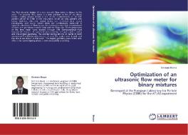 Optimization of an ultrasonic flow meter for binary mixtures di Gennaro Bozza edito da LAP Lambert Academic Publishing