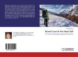 Brand Love & the Ideal Self di Toby Donaldson edito da LAP Lambert Academic Publishing