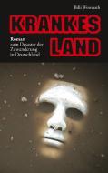 Krankes Land di Billi Wowerath edito da Books on Demand