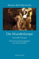 Die Wunderlampe di Ramón del Valle-Inclán edito da Athena-Verlag