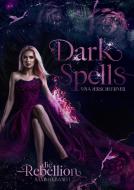 Dark Spells: Sammelband di Nina Hirschlehner edito da Books on Demand