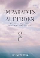 Im Paradies auf Erden di Helena Crimson edito da Books on Demand