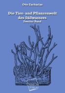 Die Tier- und Pflanzenwelt des Süßwassers di Otto Zacharias (Hg. ) edito da UNIKUM