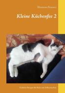 Kleine Küchenfee 2 di Rhiannon Brunner edito da Books on Demand
