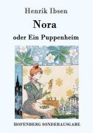 Nora oder Ein Puppenheim di Henrik Ibsen edito da Hofenberg