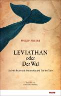 Leviathan oder Der Wal di Philip Hoare edito da mareverlag GmbH