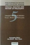 Logical Analysis and History of Philosophy / Philosophiegeschichte und logische Analyse / Schwerpunkt: Philosophie des M edito da Mentis Verlag GmbH