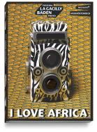 I LOVE AFRICA di Lois Lammerhuber, Cyril Drouhet, Florence Drouhet, Vincent Jolly edito da Edition Lammerhuber