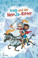 Frida und der NeinJa-Ritter di Philipp Löhle edito da mixtvision Medienges.mbH