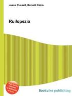 Ruilopezia edito da Book On Demand Ltd.