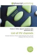 List Of Itv Channels edito da Betascript Publishing