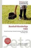 Baseball-Bundesliga 1965 edito da Betascript Publishing