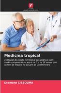 Medicina tropical di Dramane Cissouma edito da Edições Nosso Conhecimento