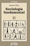 Sociología fundamental di Norbert Elias edito da GEDISA
