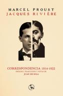 Correspondencia, 1914-1922 di Marcel Proust, Jaques Rivière edito da Ediciones La Uña Rota