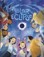 Magical and Unusual Solar Eclipse di Silvia Piccinotti edito da Publishdrive Inc.