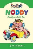 Noddy And His Car di Enid Blyton edito da Harpercollins Publishers