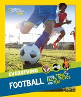 Everything: Football di National Geographic Kids edito da HarperCollins Publishers