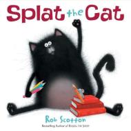 Splat the Cat di Rob Scotton edito da HARPERCOLLINS