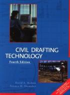 Civil Drafting Technology di David A. Madsen, Terence M. Shumaker edito da Pearson Education