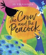 The Crow And The Peacock di Johanna Fernihough edito da Oxford University Press