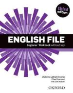 English File: Beginner: Workbook Without Key di Clive Oxenden, Christina Latham-Koenig edito da Oxford University Press