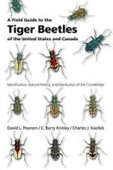 A Identification, Natural History And Distribution Of The Cicindelidae di #Pearson,  David L. Knisley,  C. Barry Kazilek,  Charles J. edito da Oxford University Press