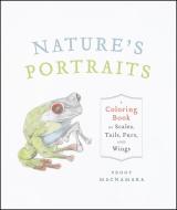 Nature's Portraits di Peggy Macnamara edito da University of Chicago Pr.
