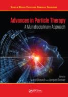 Advances In Particle Therapy edito da Taylor & Francis Ltd