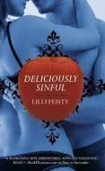 Deliciously Sinful di Lilli Feisty edito da Little, Brown & Company