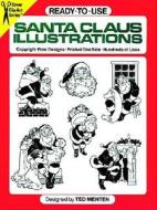 Ready-to-use Santa Claus Illustrations di Ted Menten edito da Dover Publications Inc.