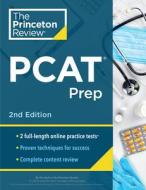 Princeton Review PCAT Prep, 2nd Edition: Practice Tests + Content Review + Strategies & Techniques di The Princeton Review edito da PRINCETON REVIEW