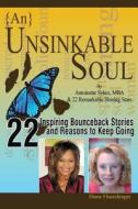 {An} Unsinkable Soul: Healing Journey di Diane Floerchinger, Antoinette Sykes edito da Holding the Door Open, LLC
