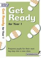 Get Ready For Year 1 di Andrew Brodie, Judy Richardson edito da Bloomsbury Publishing Plc