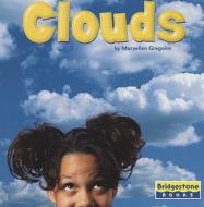 Clouds di Maryellen Gregoire edito da Capstone Press