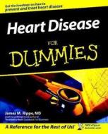 Heart Disease For Dummies di James M. Rippe edito da John Wiley & Sons Inc